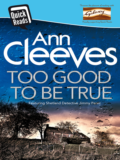 Title details for Too Good to Be True by Ann Cleeves - Wait list